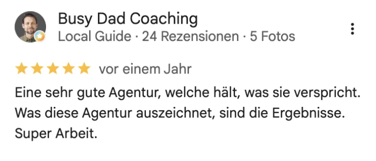 Google-Rezension von Busy Dad Coaching, 5 Sterne: eine Agentur, die hält was sie verspricht, mit überzeugenden Ergebnissen.