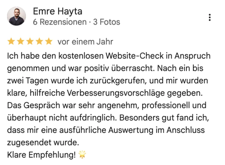 Google-Rezension von Emre Hayta, 5 Sterne: kostenloser Website-Check mit klaren Verbesserungsvorschlägen und ausführlicher Auswertung.