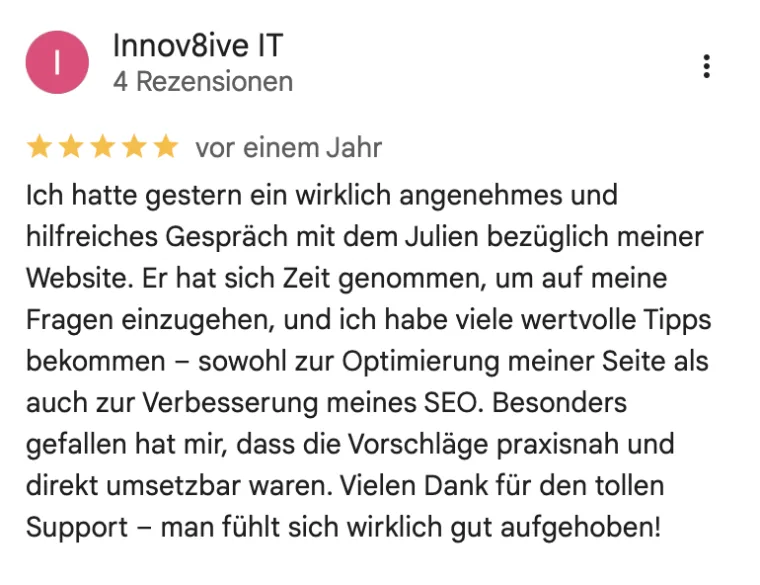 Google-Rezension von Innov8ive IT, 5 Sterne: hilfreiches Gespräch zu Website und SEO mit praxisnahen, direkt umsetzbaren Tipps.